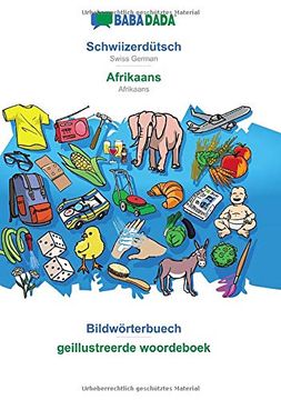 portada Babadada, Schwiizerdütsch - Afrikaans, Bildwörterbuech - Geillustreerde Woordeboek: Swiss German - Afrikaans, Visual Dictionary (in Alemán de Suiza)