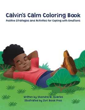 portada Calvin's Calm Coloring Book: Positive Strategies and Activities for Coping with Emotions (en Inglés)