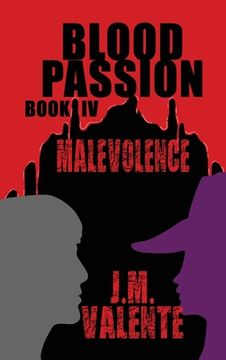 portada Blood Passion: Book IV Malevolence (en Inglés)