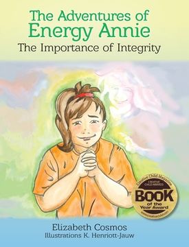 portada The Adventures of Energy Annie: The Importance of Integrity (in English)