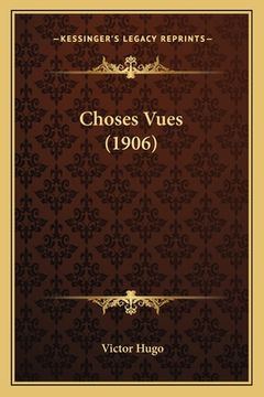 portada Choses Vues (1906) (en Francés)