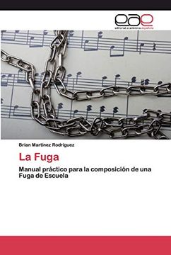 portada La Fuga: Manual Práctico Para la Composición de una Fuga de Escuela