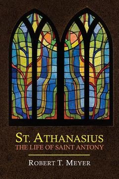 portada St. Athanasius: The Life of St. Anthony (en Inglés)