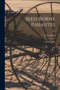 portada Seed-borne Parasites: a Bibliography; 245
