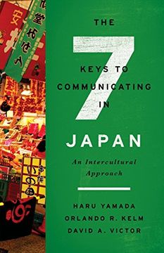 portada The Seven Keys to Communicating in Japan: An Intercultural Approach (en Inglés)