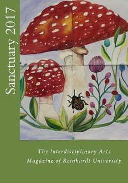 portada Sanctuary 2017: The Interdisciplinary Arts Magazine of Reinhardt University (en Inglés)