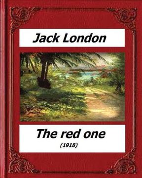portada The red one (1918) by: Jack London (novel) (en Inglés)