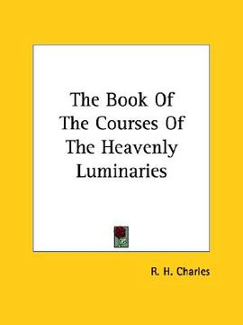 portada the book of the courses of the heavenly luminaries (en Inglés)
