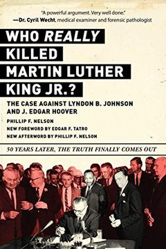 portada Who Really Killed Martin Luther King Jr. The Case Against Lyndon b. Johnson and j. Edgar Hoover (en Inglés)