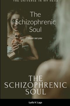 portada The Schizophrenic Soul: I can see you (en Inglés)