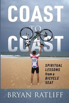 portada Coast to Coast: Spiritual Lessons from a Bicycle Seat (in English)