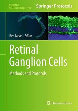 portada Retinal Ganglion Cells: Methods and Protocols (Methods in Molecular Biology, 2708) (en Inglés)