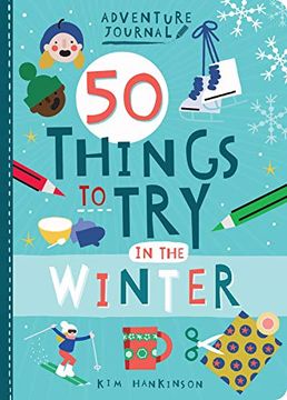 portada Adventure Journal: 50 Things to try in the Winter (en Inglés)