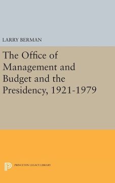 portada The Office of Management and Budget and the Presidency, 1921-1979 (Princeton Legacy Library) (in English)