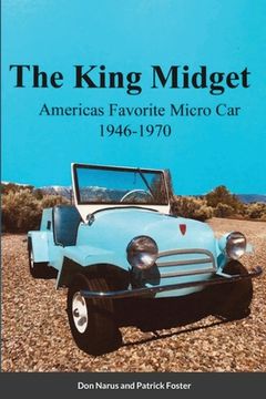 portada The King Midget 1946-1970: Americas Favorite Micro Car (in English)