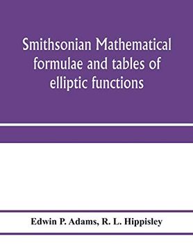 portada Smithsonian Mathematical Formulae and Tables of Elliptic Functions 