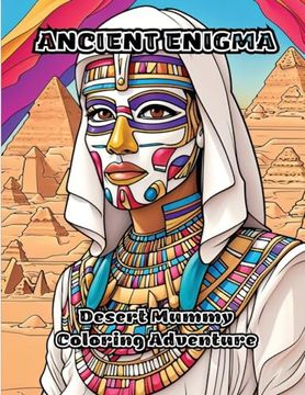 portada Ancient Enigma: Desert Mummy Coloring Adventure (in English)