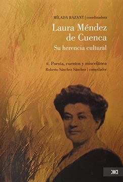 portada Laura Mendez de Cuenca: Su Herencia Cultural. Vol. 2: Poesia, Cuentos y Miscelanea