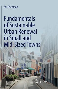 portada Fundamentals of Sustainable Urban Renewal in Small and Mid-Sized Towns (in English)