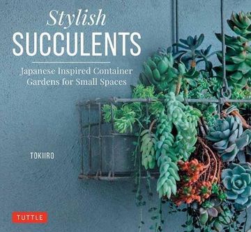 portada Stylish Succulents: Japanese Inspired Container Gardens for Small Spaces 
