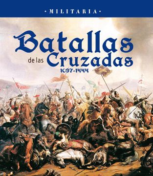 portada Batallas de las Cruzadas (in Spanish)