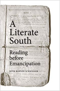 portada A Literate South: Reading Before Emancipation (in English)