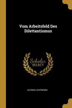 portada Vom Arbeitsfeld des Dilettantismus (in German)