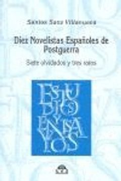 portada Diez novelistas españoles de postguerra (siete olvidados y tres raros)