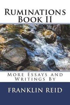 portada Ruminations Book II: More Essays and Writings By (en Inglés)