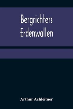 portada Bergrichters Erdenwallen (in German)