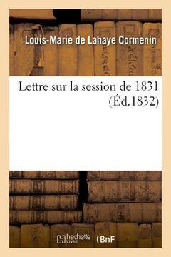 portada Lettre sur la session de 1831 (Sciences Sociales) (French Edition)