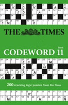 portada The Times Codeword 11: 200 Cracking Logic Puzzles (en Inglés)