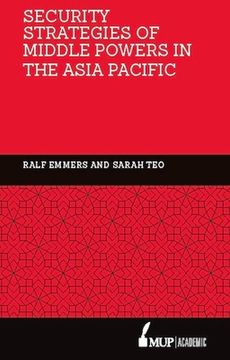 portada Security Strategies of Middle Powers in the Asia Pacific (en Inglés)
