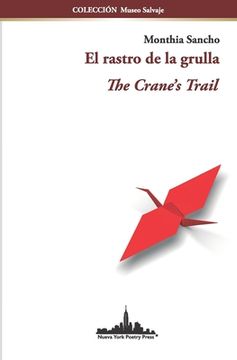portada El rastro de la grulla: The Crane's Trail (Bilingual edition)