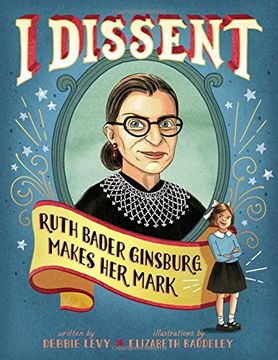 portada I Dissent: Ruth Bader Ginsburg Makes Her Mark 
