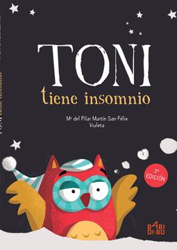 portada Toni Tiene Insomnio - 2ª Edición