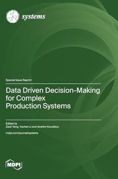 portada Data Driven Decision-Making for Complex Production Systems (en Inglés)