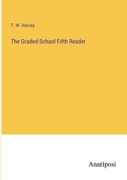 portada The Graded-School Fifth Reader (en Inglés)