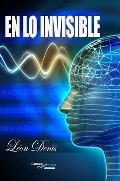 portada En lo Invisible: Espiritismo y Mediumnidad (in Spanish)