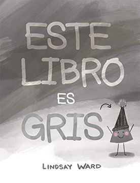 portada Este Libro es Gris (in Spanish)