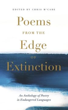 portada Poems From the Edge of Extinction: The Beautiful new Treasury of Poetry in Endangered Languages, in Association With the National Poetry Library (in English)