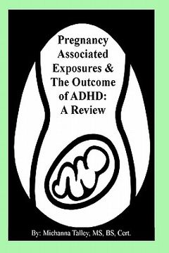 portada pregnancy associated exposures & the outcome of adhd (in English)