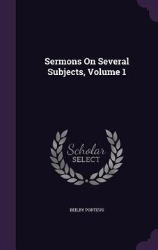 portada Sermons On Several Subjects, Volume 1 (en Inglés)