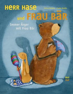 portada Herr Hase und Frau Bär: Immer Ärger mit Frau bär (in German)