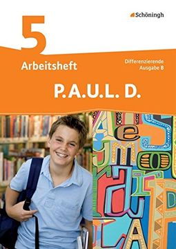 portada P. A. U. L. D. - Persönliches Arbeits- und Lesebuch Deutsch - Differenzierende Ausgabe für Realschulen und Gemeinschaftsschulen in Baden-Württemberg: Arbeitsheft 5 (en Alemán)
