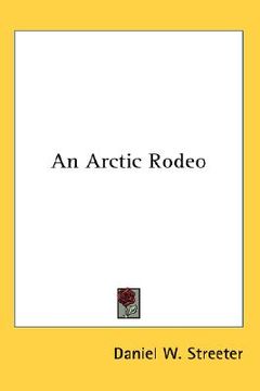 portada an arctic rodeo (in English)