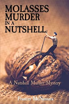 portada Molasses Murder in a Nutshell: A Nutshell Murder Mystery (in English)