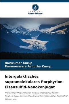 portada Intergalaktisches supramolekulares Porphyrion-Eisensulfid-Nanokonjugat (en Alemán)