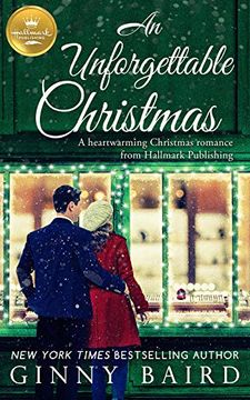 portada An Unforgettable Christmas: A Heartwarming Christmas Romance From Hallmark Publishing 