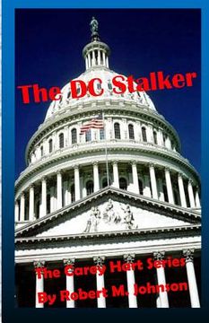portada The DC Stalker: The Carey Hart Series (en Inglés)